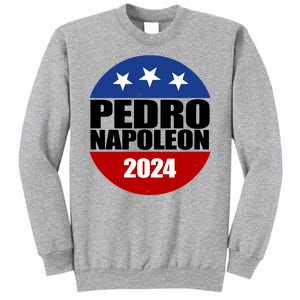 Vote Pedro Napoleon 2024 Election Sweatshirt