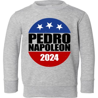 Vote Pedro Napoleon 2024 Election Toddler Sweatshirt