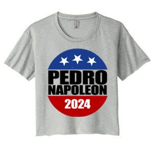 Vote Pedro Napoleon 2024 Election Women's Crop Top Tee