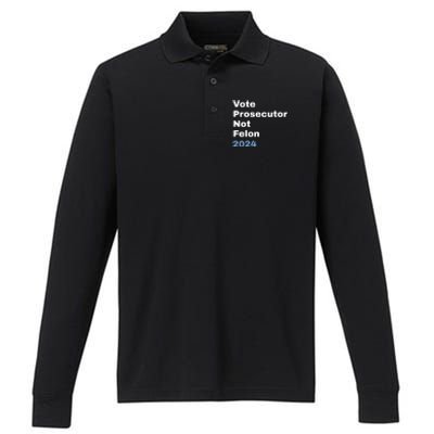 Vote Prosecutor Not Felon Performance Long Sleeve Polo