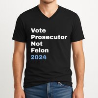 Vote Prosecutor Not Felon V-Neck T-Shirt