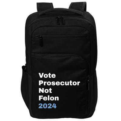 Vote Prosecutor Not Felon Impact Tech Backpack