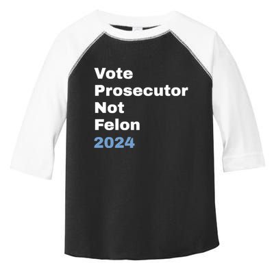 Vote Prosecutor Not Felon Toddler Fine Jersey T-Shirt