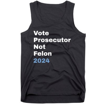 Vote Prosecutor Not Felon Tank Top