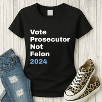 Vote Prosecutor Not Felon Womens T-Shirt