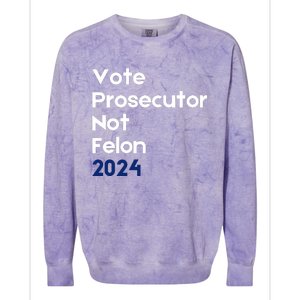 Vote Prosecutor Not Felon Colorblast Crewneck Sweatshirt