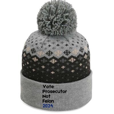 Vote Prosecutor Not Felon The Baniff Cuffed Pom Beanie