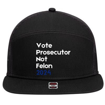 Vote Prosecutor Not Felon 7 Panel Mesh Trucker Snapback Hat