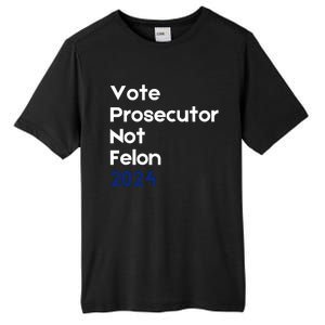 Vote Prosecutor Not Felon Tall Fusion ChromaSoft Performance T-Shirt