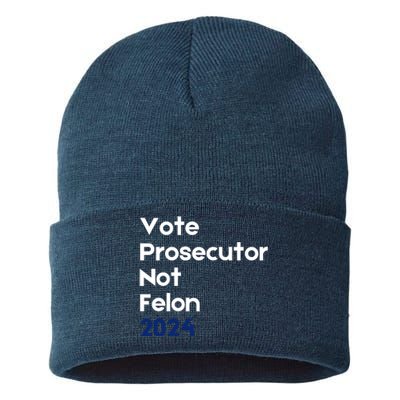 Vote Prosecutor Not Felon Sustainable Knit Beanie