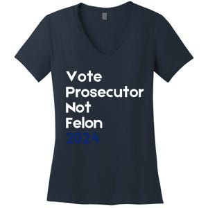 Vote Prosecutor Not Felon Women's V-Neck T-Shirt