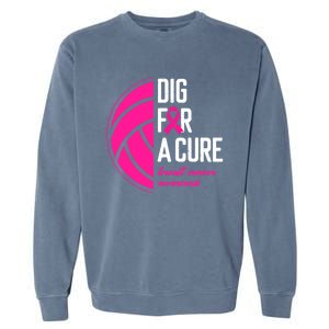 Volleyball Pink Out Dig For A Cure Breast Cancer Awareness Garment-Dyed Sweatshirt