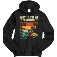 Vintage Pickleball Player Why I Lose At Pickleball Tie Dye Hoodie