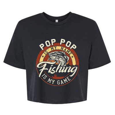 Vintage Pop Pop is My Name Fishing Game Gift For Fathers Day Bella+Canvas Jersey Crop Tee