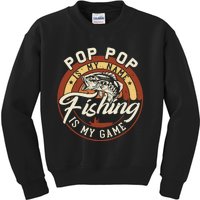 Vintage Pop Pop is My Name Fishing Game Gift For Fathers Day Kids Sweatshirt