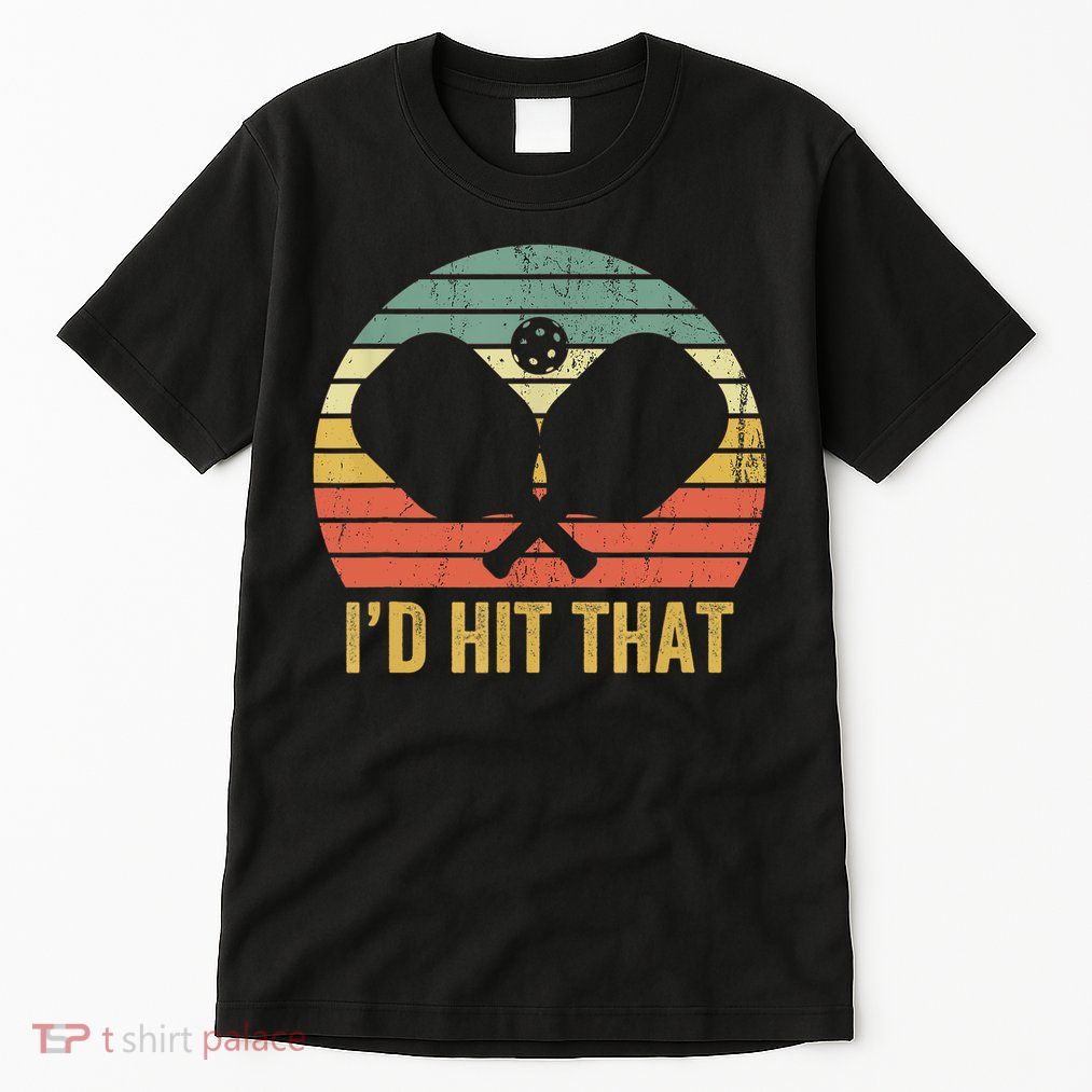 Vintage Pickleball Player Funny I'd Hit That Retro Gift T Tall T-Shirt