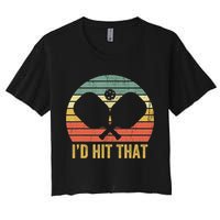 Vintage Pickleball Player Funny I'd Hit That Retro Gift T Women's Crop Top Tee