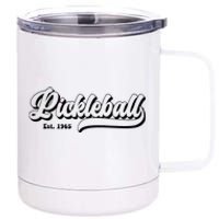 Vintage Pickleball Paddles Est 1965 12 oz Stainless Steel Tumbler Cup