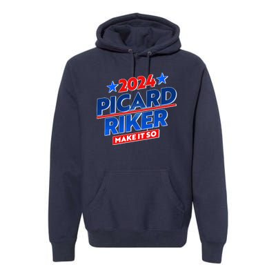 Vote Picard Riker Make It So 2024 Election Premium Hoodie