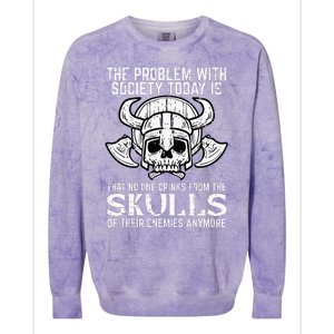 Viking Problem Society Today Skull Funny Norse Mythology Colorblast Crewneck Sweatshirt