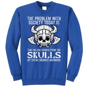 Viking Problem Society Today Skull Funny Norse Mythology Sweatshirt