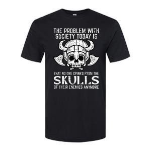 Viking Problem Society Today Skull Funny Norse Mythology Softstyle CVC T-Shirt