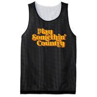 Vintage Play Something Country Music Saying Funny Retro 70S Mesh Reversible Basketball Jersey Tank