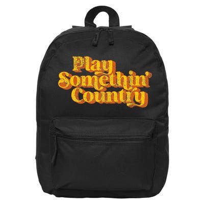 Vintage Play Something Country Music Saying Funny Retro 70S 16 in Basic Backpack