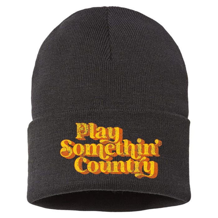 Vintage Play Something Country Music Saying Funny Retro 70S Sustainable Knit Beanie