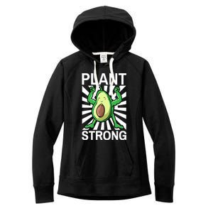 Vegan Plant Strong Avocado Plant Based Gym Strength Workout Funny Gift Women's Fleece Hoodie