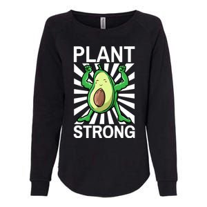 Vegan Plant Strong Avocado Plant Based Gym Strength Workout Funny Gift Womens California Wash Sweatshirt