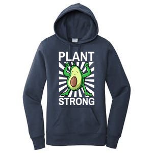 Vegan Plant Strong Avocado Plant Based Gym Strength Workout Funny Gift Women's Pullover Hoodie