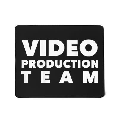 Video Production Team Mousepad