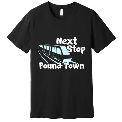 Visit Pound Town Funny Adult Sexual Humor Premium T-Shirt