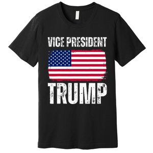 Vice President Trump Usa America Flag Funny Premium T-Shirt