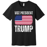 Vice President Trump Usa America Flag Funny Premium T-Shirt