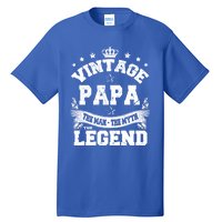 Vintage Papa The Myth Legend Grandpa Gift Funny Gift Tall T-Shirt