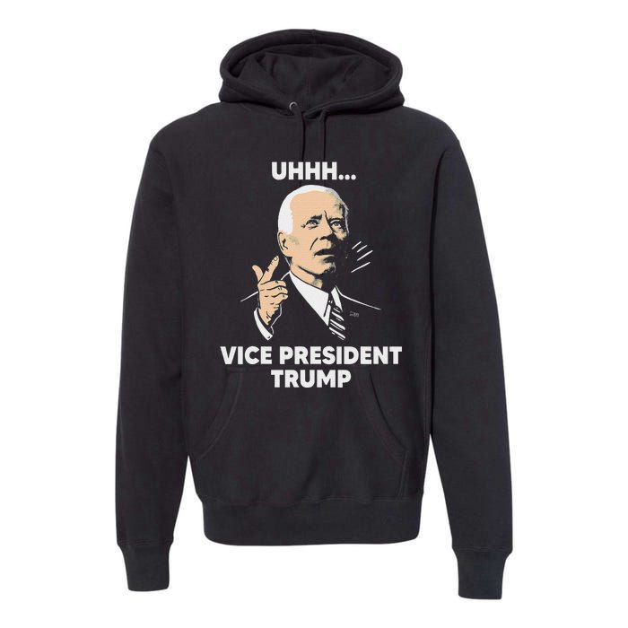 Vice President Trump Kamala Harris Biden Meme Design Premium Hoodie