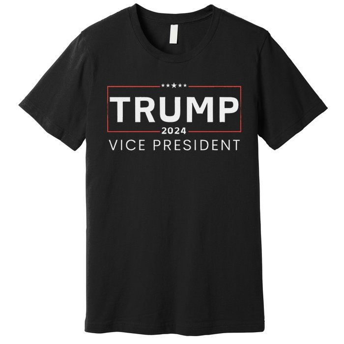 Vice President Trump 2024 Election Bold Design Premium T-Shirt