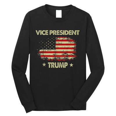 Vice President Trump Funny Election 2024 Design Long Sleeve Shirt