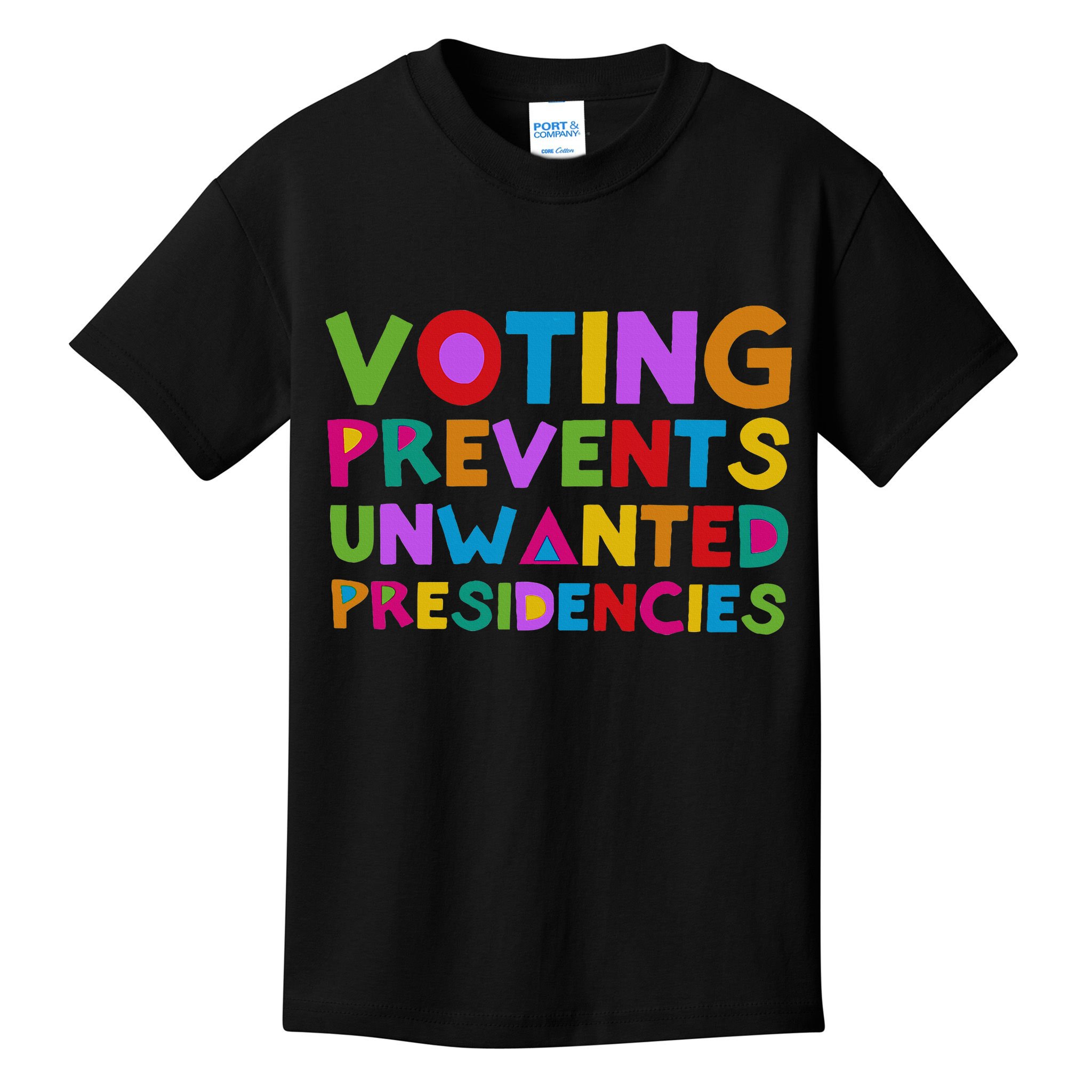 Voting Prevents Unwanted Presidencies Kids T-Shirt