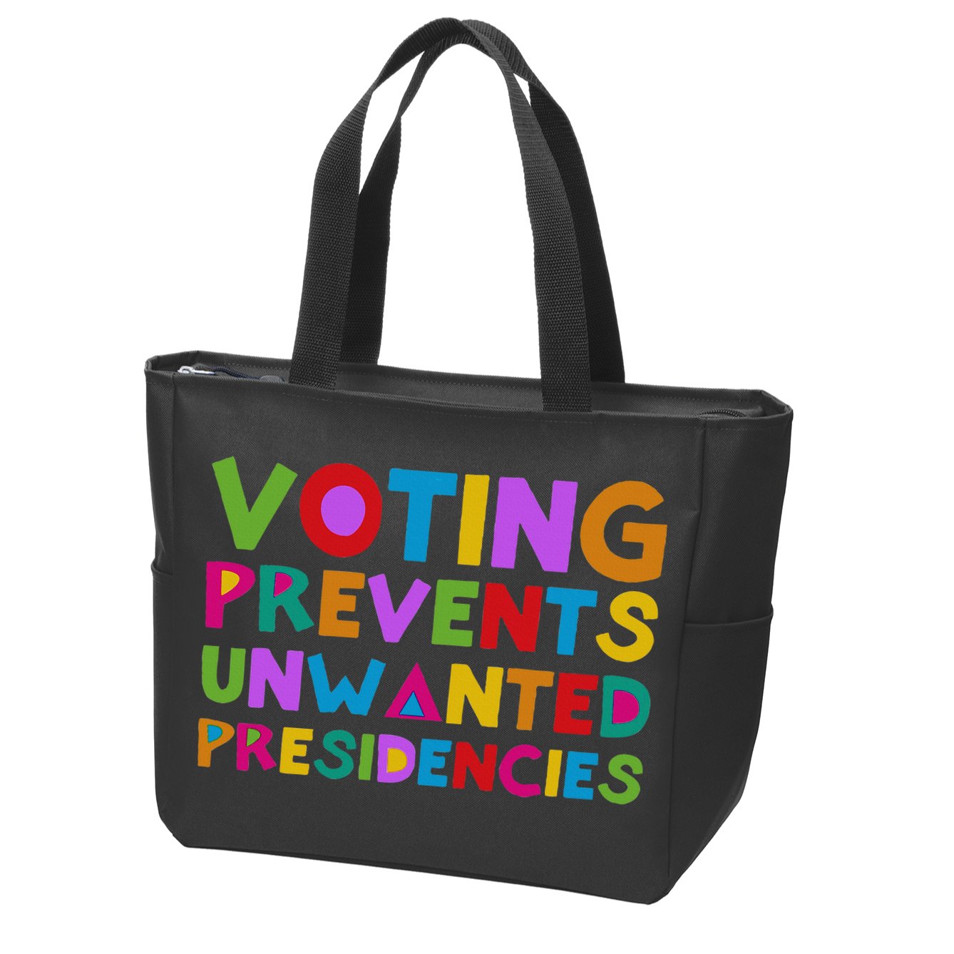 Voting Prevents Unwanted Presidencies Zip Tote Bag