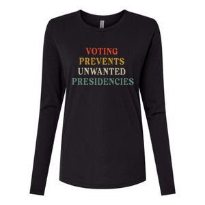 Voting Prevents Unwanted Presidencies Womens Cotton Relaxed Long Sleeve T-Shirt