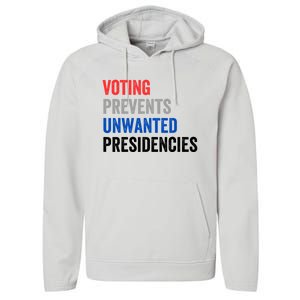 Voting Prevents Unwanted Presidencies Funny Political Performance Fleece Hoodie