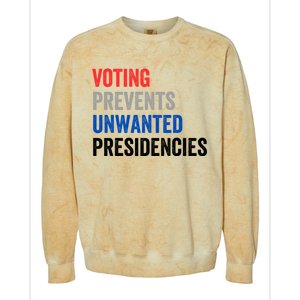 Voting Prevents Unwanted Presidencies Funny Political Colorblast Crewneck Sweatshirt