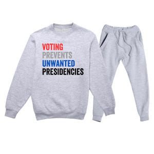 Voting Prevents Unwanted Presidencies Funny Political Premium Crewneck Sweatsuit Set