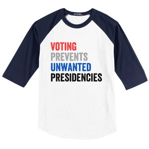 Voting Prevents Unwanted Presidencies Funny Political Baseball Sleeve Shirt