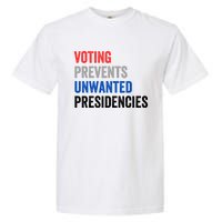 Voting Prevents Unwanted Presidencies Funny Political Garment-Dyed Heavyweight T-Shirt