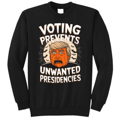 Voting Prevents Unwanted Presidencies Artwork For Halloween Tall Sweatshirt