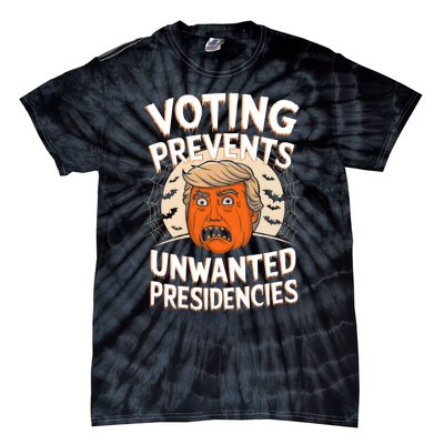 Voting Prevents Unwanted Presidencies Artwork For Halloween Tie-Dye T-Shirt